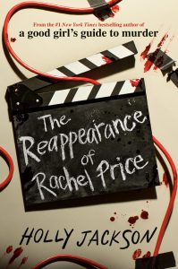 Holly Jackson The Reappearance of Rachel Price Delacorte Press, 2024